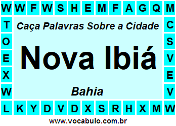 Caça Palavras Sobre a Cidade Baiana Nova Ibiá