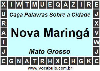 Caça Palavras Sobre a Cidade Mato-Grossense Nova Maringá