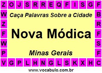 Caça Palavras Sobre a Cidade Nova Módica do Estado Minas Gerais