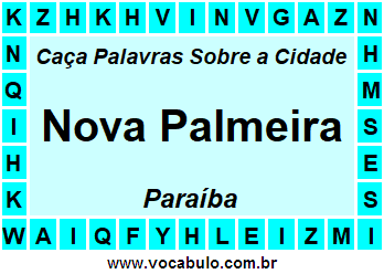 Caça Palavras Sobre a Cidade Paraibana Nova Palmeira