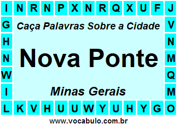 Caça Palavras Sobre a Cidade Nova Ponte do Estado Minas Gerais