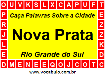 Caça Palavras Sobre a Cidade Gaúcha Nova Prata
