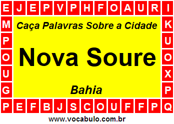 Caça Palavras Sobre a Cidade Nova Soure do Estado Bahia