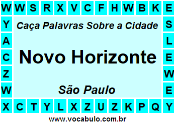 Caça Palavras Sobre a Cidade Novo Horizonte do Estado São Paulo