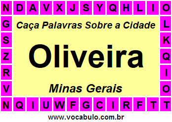 Caça Palavras Sobre a Cidade Oliveira do Estado Minas Gerais