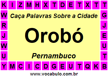 Caça Palavras Sobre a Cidade Orobó do Estado Pernambuco