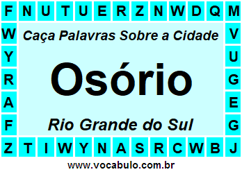 Caça Palavras Sobre a Cidade Osório do Estado Rio Grande do Sul