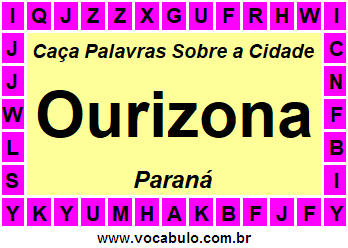Caça Palavras Sobre a Cidade Paranaense Ourizona