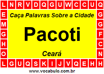 Caça Palavras Sobre a Cidade Pacoti do Estado Ceará