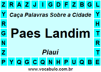 Caça Palavras Sobre a Cidade Paes Landim do Estado Piauí