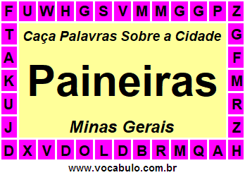 Caça Palavras Sobre a Cidade Paineiras do Estado Minas Gerais