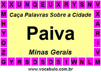 Caça Palavras Sobre a Cidade Paiva do Estado Minas Gerais