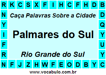 Caça Palavras Sobre a Cidade Palmares do Sul do Estado Rio Grande do Sul