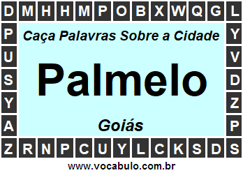 Caça Palavras Sobre a Cidade Palmelo do Estado Goiás