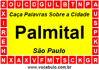 Caça Palavras Sobre a Cidade Palmital do Estado São Paulo