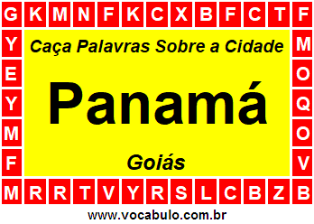 Caça Palavras Sobre a Cidade Goiana Panamá