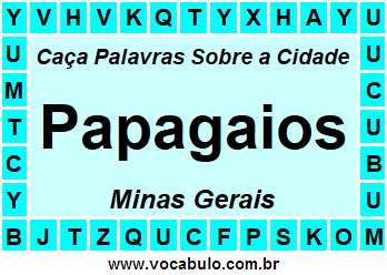 Caça Palavras Sobre a Cidade Papagaios do Estado Minas Gerais