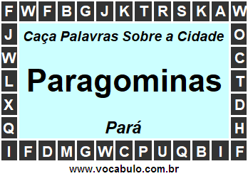 Caça Palavras Sobre a Cidade Paraense Paragominas