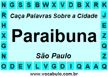 Caça Palavras Sobre a Cidade Paraibuna do Estado São Paulo