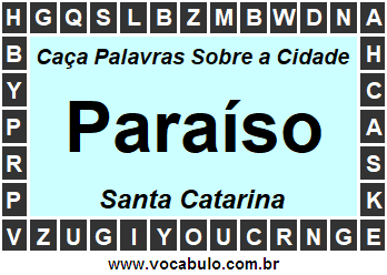 Caça Palavras Sobre a Cidade Paraíso do Estado Santa Catarina