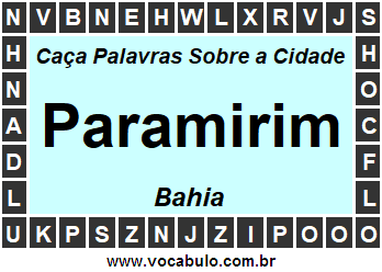Caça Palavras Sobre a Cidade Baiana Paramirim