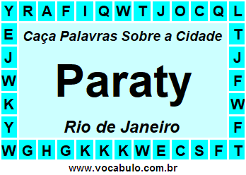 Caça Palavras Sobre a Cidade Paraty do Estado Rio de Janeiro