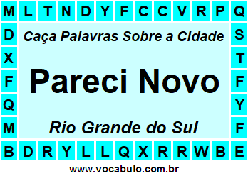 Caça Palavras Sobre a Cidade Pareci Novo do Estado Rio Grande do Sul