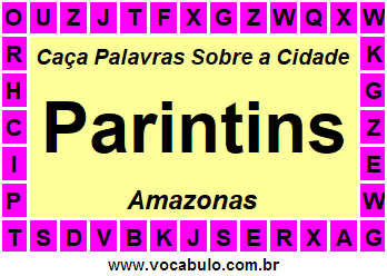 Caça Palavras Sobre a Cidade Amazonense Parintins