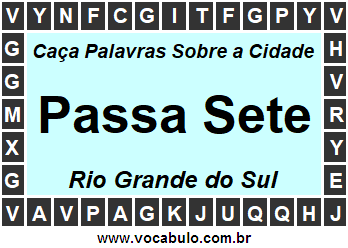 Caça Palavras Sobre a Cidade Gaúcha Passa Sete