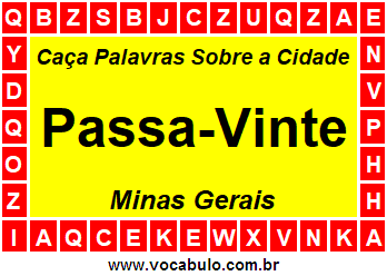 Caça Palavras Sobre a Cidade Mineira Passa-Vinte