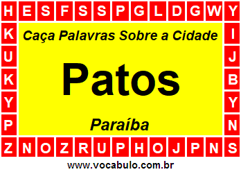 Caça Palavras Sobre a Cidade Patos do Estado Paraíba