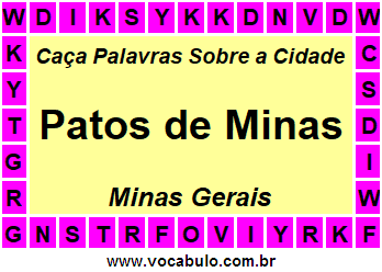 Caça Palavras Sobre a Cidade Mineira Patos de Minas