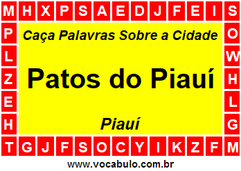 Caça Palavras Sobre a Cidade Piauiense Patos do Piauí