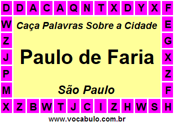 Caça Palavras Sobre a Cidade Paulo de Faria do Estado São Paulo