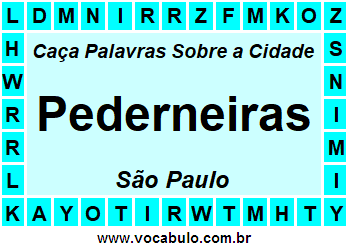 Caça Palavras Sobre a Cidade Paulista Pederneiras