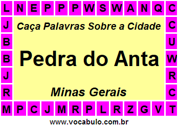 Caça Palavras Sobre a Cidade Pedra do Anta do Estado Minas Gerais