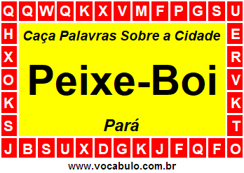 Caça Palavras Sobre a Cidade Paraense Peixe-Boi