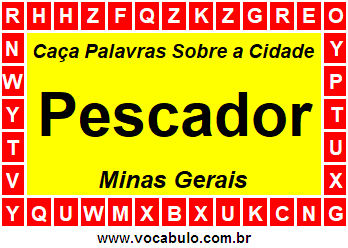 Caça Palavras Sobre a Cidade Pescador do Estado Minas Gerais
