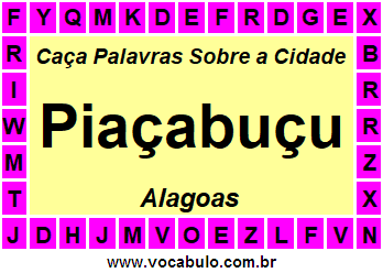 Caça Palavras Sobre a Cidade Piaçabuçu do Estado Alagoas