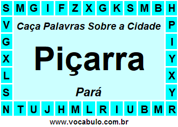 Caça Palavras Sobre a Cidade Piçarra do Estado Pará