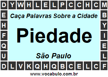 Caça Palavras Sobre a Cidade Piedade do Estado São Paulo