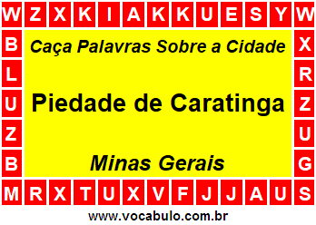 Caça Palavras Sobre a Cidade Mineira Piedade de Caratinga