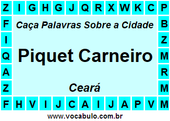 Caça Palavras Sobre a Cidade Cearense Piquet Carneiro