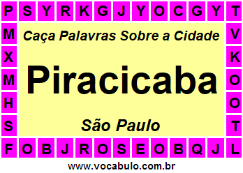 Caça Palavras Sobre a Cidade Piracicaba do Estado São Paulo