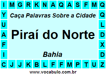 Caça Palavras Sobre a Cidade Baiana Piraí do Norte