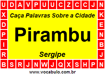 Caça Palavras Sobre a Cidade Pirambu do Estado Sergipe