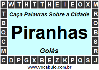 Caça Palavras Sobre a Cidade Piranhas do Estado Goiás