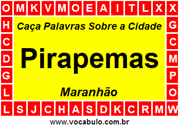 Caça Palavras Sobre a Cidade Maranhense Pirapemas