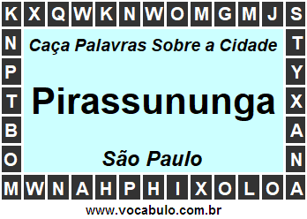 Caça Palavras Sobre a Cidade Paulista Pirassununga