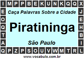 Caça Palavras Sobre a Cidade Piratininga do Estado São Paulo